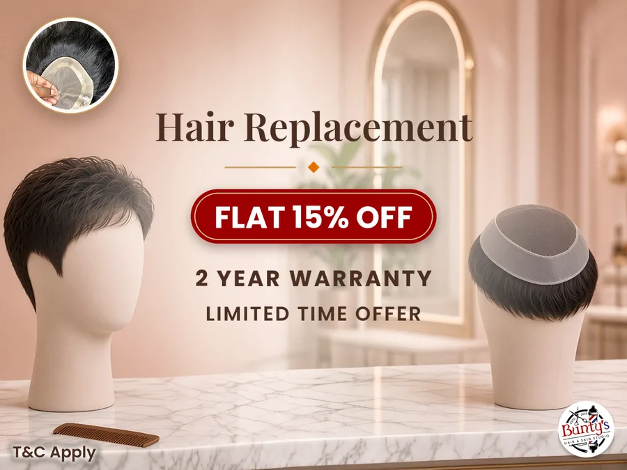 Non-surgical hair replacement offer in Vadodara – flat 15% off with 2-year warranty, Bunty's Old Padra Road